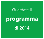 
Guardate il
programma 
di 2014